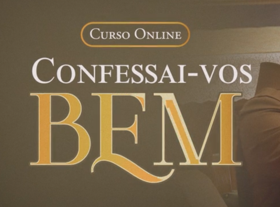 Confessai-vos bem
