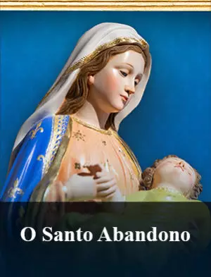 O Santo Abandono