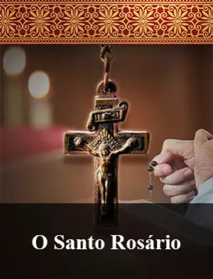 O Santo Rosário