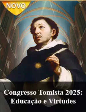 Congresso Tomismo 2025 :  Educação e Virtudes